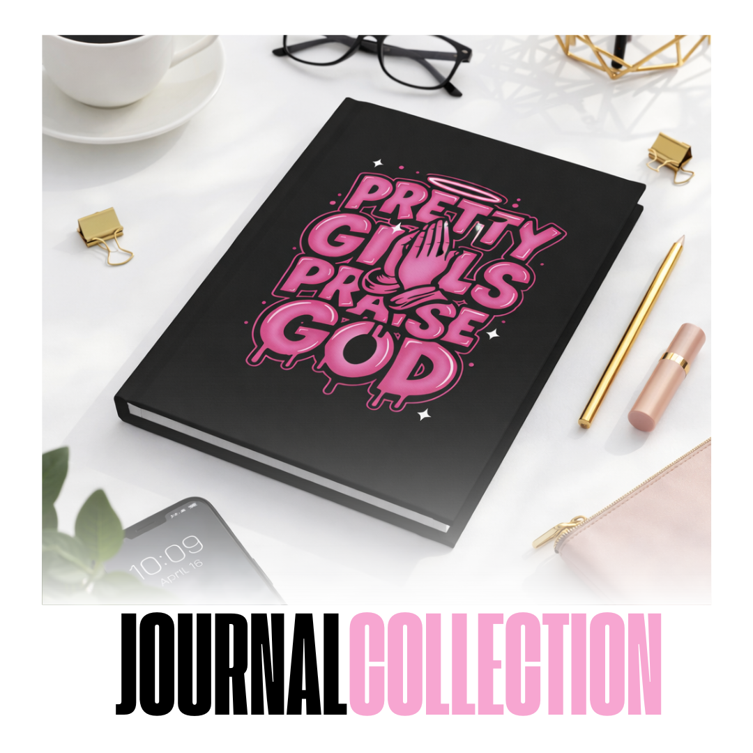 Pretty Girls Praise God Journal